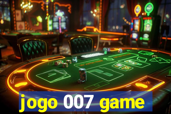 jogo 007 game